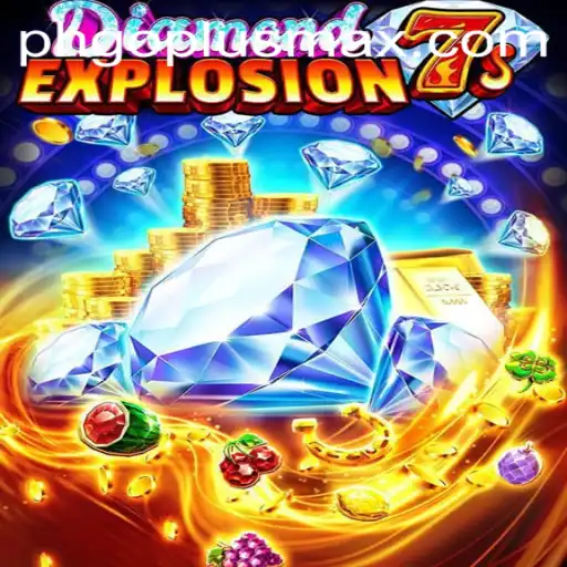 Unveiling DiamondExplosion7s: A Thrilling Adventure with Goplusmax