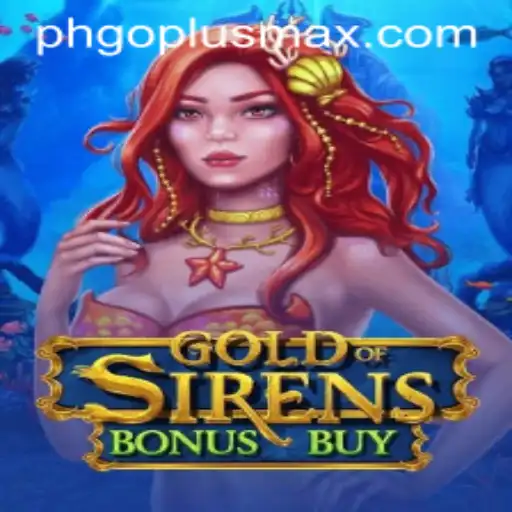 Dive into the Excitement of GoldofSirensBonusBuy: A Detailed Guide