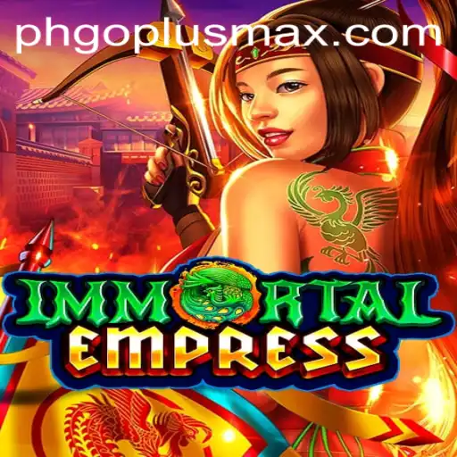 ImmortalEmpress: An Epic Journey of Strategy and Skill