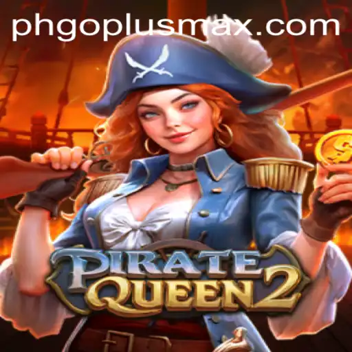 PirateQueen2: Sailing the Seas of Adventure with GoPlusMax