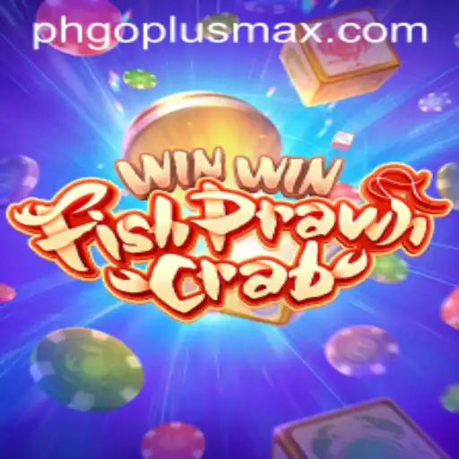 Explore the Thrills of WinWinFishPrawnCrab with GoPlusMax: A Legendary Game Experience